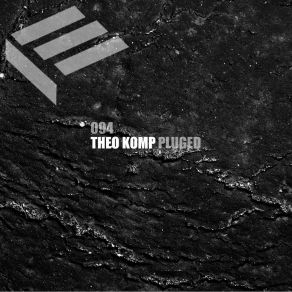 Download track Pluged (Kane Roth Remix) Theo Komp