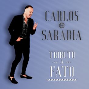 Download track Me Encantaría Ser Carlos Sarabia