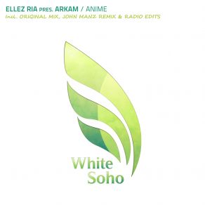 Download track Anime (Original Mix) Ellez Ria, Arkam