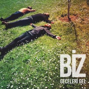 Download track Geceleri Gel (Yatak Sarhoş Gibi) The Biz