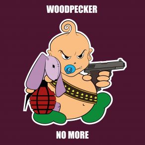 Download track No More Woodpecker