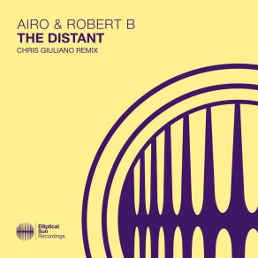 Download track The Distant (Chris Giuliano Dub Extended Mix) Robert B