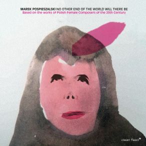 Download track Zubel / No Other End Of The World Will There Be Marek Pospieszalski