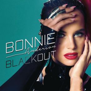 Download track Blackout Bonnie Anderson