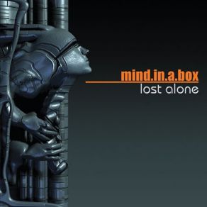 Download track Lost Alone 2 Mind. In. A. Box