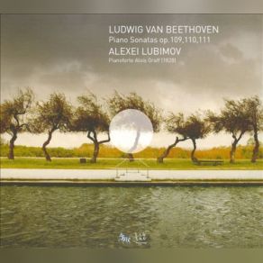 Download track Piano Sonata No. 30 In E Major Op. 109: Vivace Ma Non Troppo - Prestissimo Alexey Lubimov