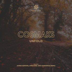 Download track Unfold (Mariomos Remix) Mariomos, James Kerwin, Ametrine, Cosmaks