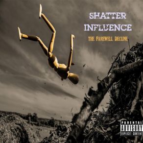 Download track Hush Shatter Influence