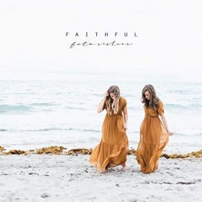 Download track Faith Hope & Love The Foto Sisters