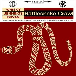 Download track Rattlesnake Crawl Whisky Jennings Bryan