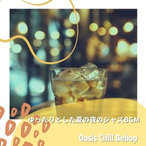 Download track Icy Tea Invitation Oasis Chill Bebop