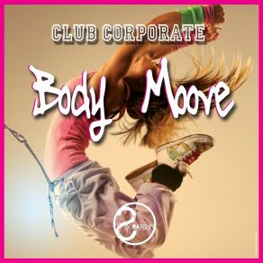 Download track Body Moove (Faya Kombo Radio Edit) Club Corporate