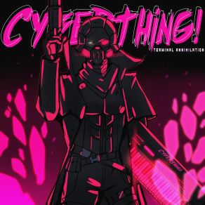 Download track They Are Coming Cyberthing!