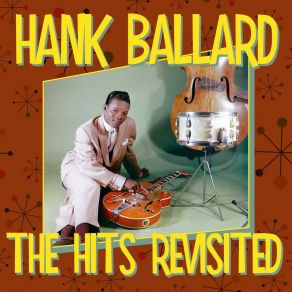 Download track The Switch-A-Roo (Rerecorded) Hank Ballard