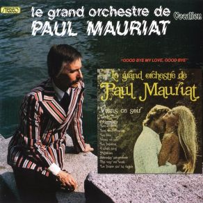 Download track Say, Has Anybody Seen My Sweet Gypsy Rose? Paul Mauriat