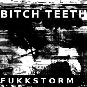 Download track Exploder Bitch Teeth