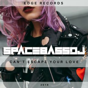 Download track Can't Escape Your Love SPACEBASSDJ