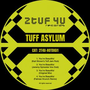 Download track You're Beautiful (Jeremy Sylvester Vox Dub) Tuff AsylumJeremy Sylvester