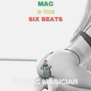 Download track Sexy Beats Mac Magician