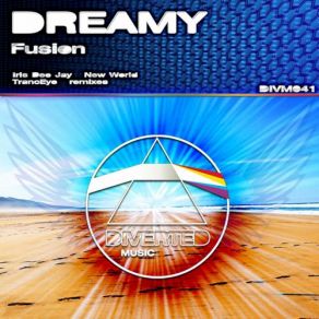 Download track Fusion (New World Remix) Dreamy