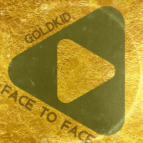 Download track Face To Face (Club Mix) Goldkid