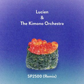 Download track SP2500 (Mézigue Signature) The Kimono Orchestra