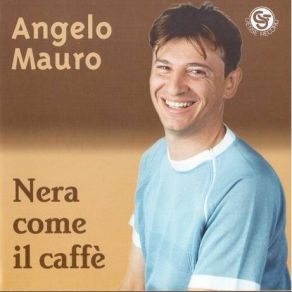 Download track Comme Si Bella Angelo Mauro