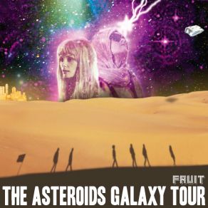 Download track Bad Fever The Asteroids Galaxy Tour