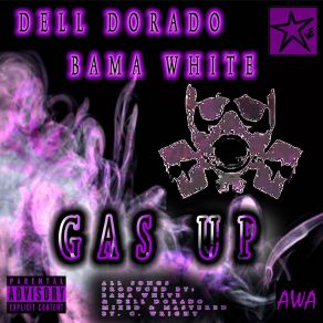 Download track Gas Up Bama White