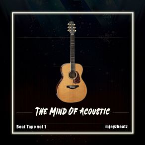 Download track Afro Guitar (Be Mine) The Mind Of Acoustic Vol 1 MJEYZ BEATZ