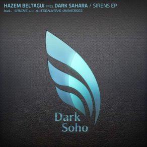 Download track Alternative Universes (Original Mix) Hazem Beltagui, Dark Sahara