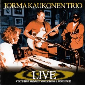 Download track I Know You Rider Jorma Kaukonen Trio