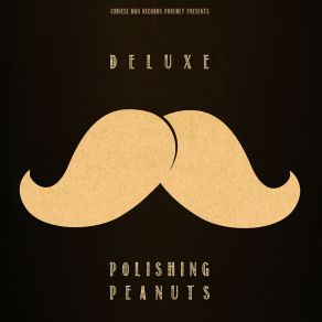 Download track Polishing Peanuts DeluxeCYPH4