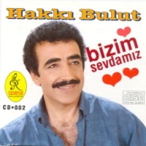 Download track Bizim Sevdamız Hakkı Bulut