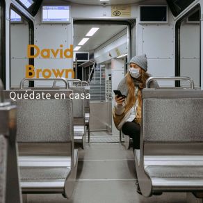 Download track Quédate En Casa David Brown