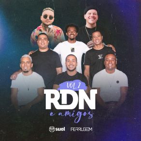 Download track O Amor Não Tem Culpa RDNFerrugem, Suel