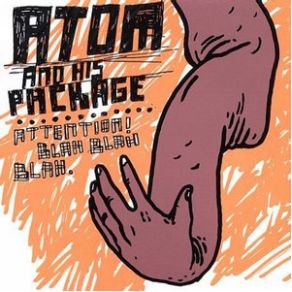 Download track Dear Atom, You Do Not Want Children. Love, Atom Atom And His Package