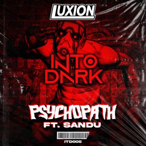 Download track Psychopath LuxionSandu