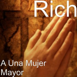 Download track A Una Mujer Mayor Rich