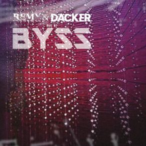 Download track BYSS! BYSS! BYSS! Remy Stroomer, Däcker