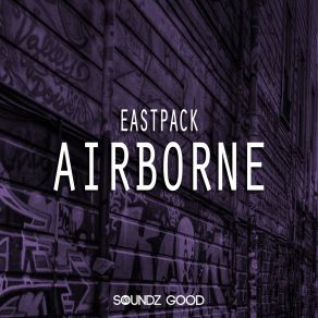 Download track Airborne (Radio Edit) Eastpack