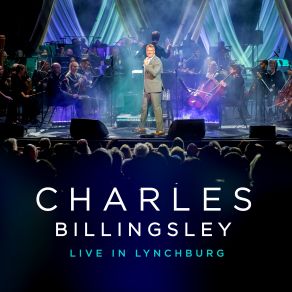 Download track It Had To Be You (Live In Lynchburg / 2022) Charles Billingsley