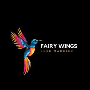 Download track Fairy Wings Rose Madeiro