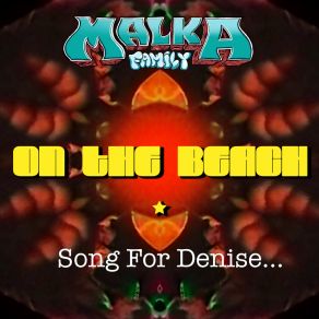 Download track On The Beach 1990 Malka Family