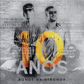 Download track 10 Anos Bonde Da Stronda