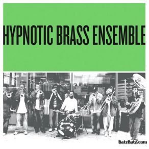 Download track Paradise Hypnotic Brass Ensemble