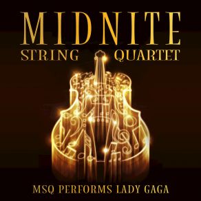 Download track The Edge Of Glory Midnite String Quartet