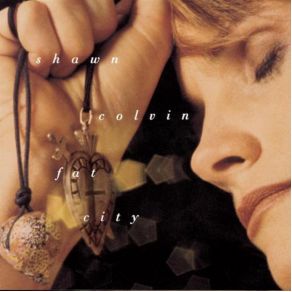 Download track Object Of My Affection Shawn Colvin