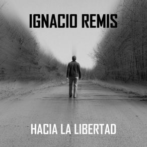 Download track Entre La Espada Y La Pared Ignacio Remis