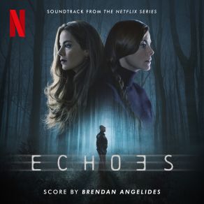 Download track Echoes Theme Brendan Angelides